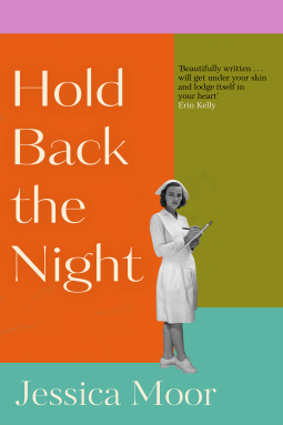 Hold Back The Night – Jessica Moor